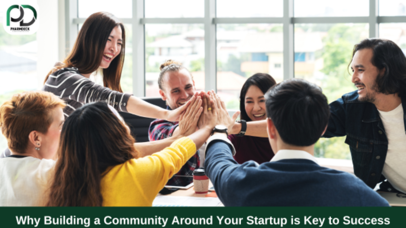 Why Building a Community Around Your Startup is Key to Success