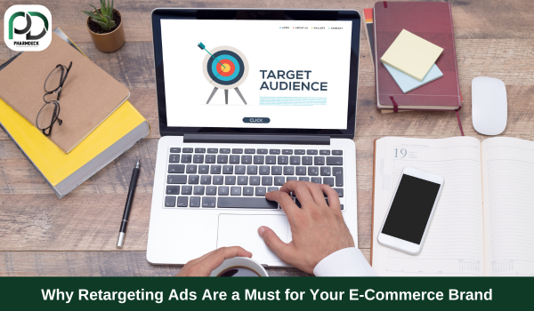 Why Retargeting Ads Are a Must for Your eCommerce Brand