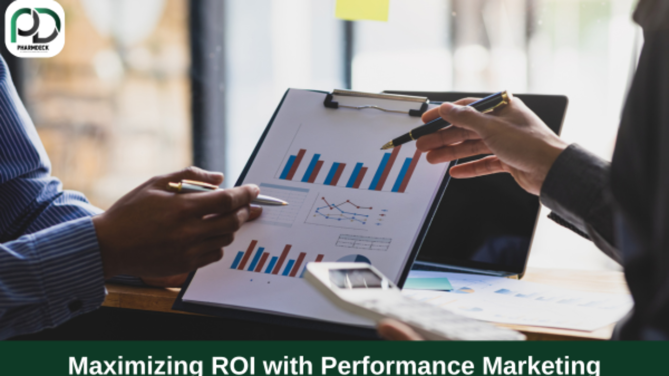 Maximizing ROI with Performance Marketing