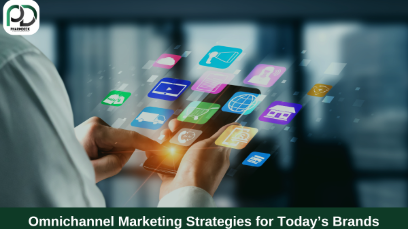 Omnichannel Marketing Strategies for Today’s Brands