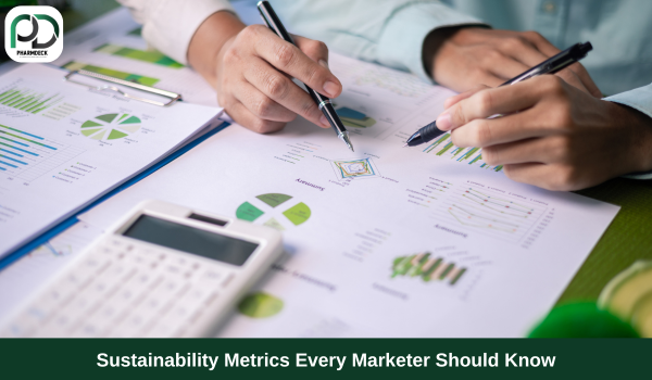 Sustainability Metrics Every Marketer Should Know